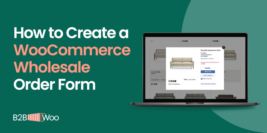 How to Create a Woo-commerce Wholesale Order Form - B2BWoo